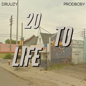 20 TO LIFE (PRODBOBY)