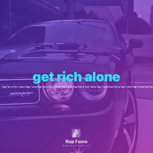 get rich alone 