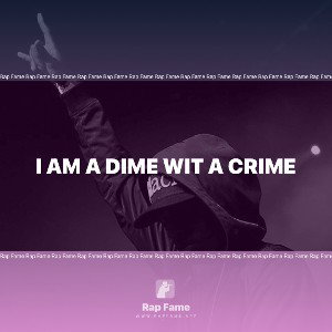 I Am A Dime Wit A Crime 