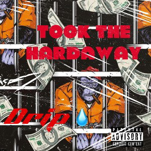TOOK THE HARDAWAY