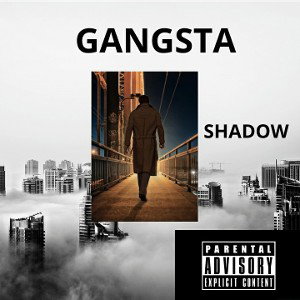  - gangsta