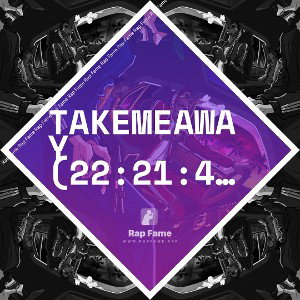 TakeMeAway (22:21:42)