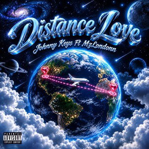 Distance Love (Ft. MzLondon)