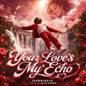 Your Love’s My Echo (Ft. juju anden)