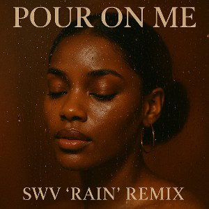 Pour On Me