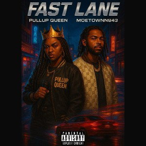 Fast Lane ft. MoeTownn843