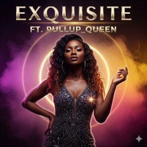 ️Exquisite FEAT. DeadShotDre