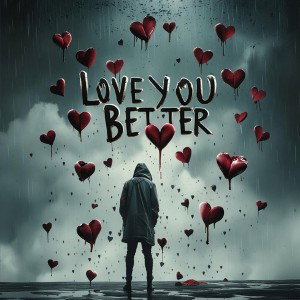 OHGEE - Love You Better