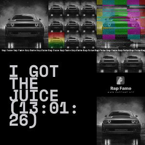 I got the Juice (13:01:26)
