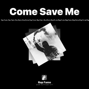 Come Save Me 