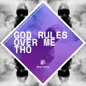 God Rules Over Me Tho