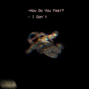 How Do You Feel