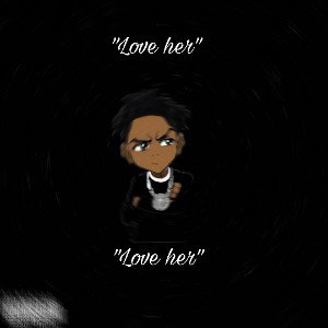 kj " Love her"
