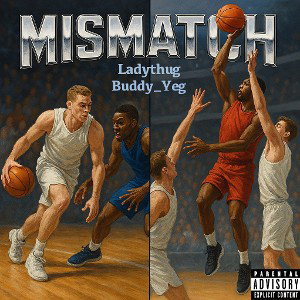Mismatch (feat. Buddy_Yeg)