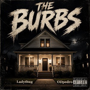 The Burbs (feat. ODpedro)