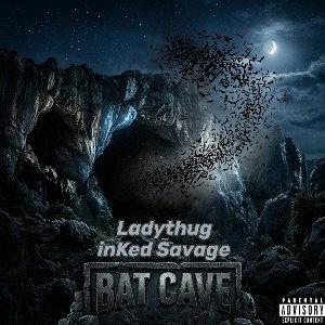 Bat Cave (feat. inKed Savage)