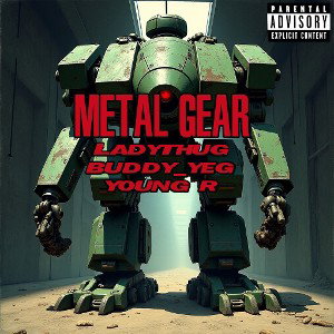Metal Gear (feat. Buddy_Yeg & Young R)