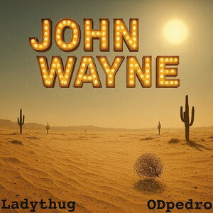 John Wayne (feat. ODpedro)