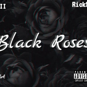 Black roses XaNii ft RickStar