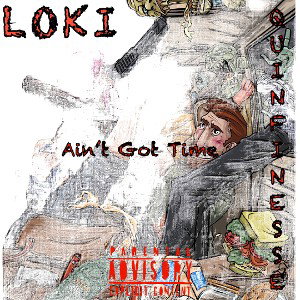 Aint Got Time Ft Loki