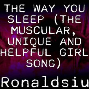 The Way You Sleep