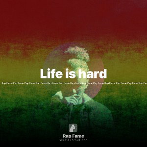 Life is hard