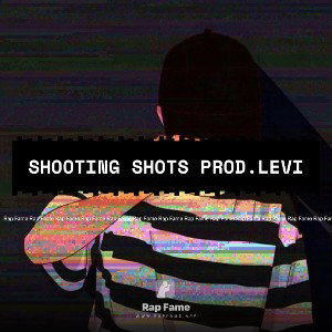 Shooting shots prod.levi