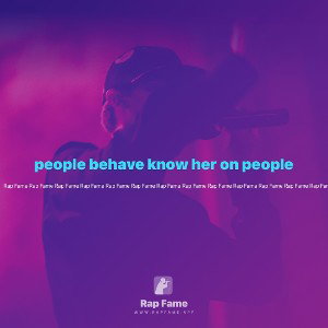 people behave know her on people