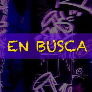 En Busca / No subestimes flow de Mexicali