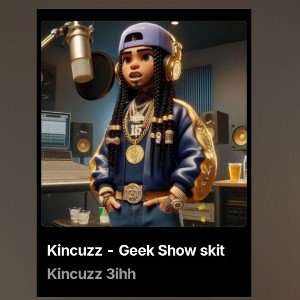  Geek Show skit by Kincuzz 