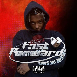 Juice WRLD - FAST FORWARD 