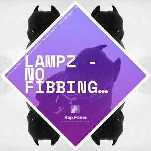 Lampz - No Fibbing (Official Audio) | made on the Rapchat app (prod. by Rapchat)