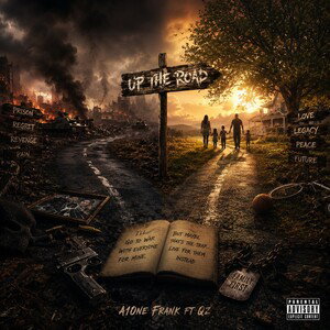 Up the Road By A1ONE Frank ft Qz