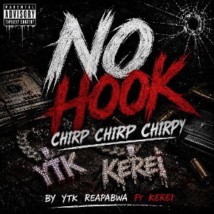 No Hooks By Ytk ReapaBwa ft Kerei