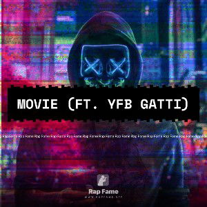 Movie (ft. YFB Gatti)
