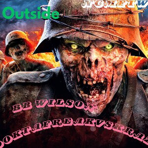 Bb Wilson - Outside ft DoktaFreakvsKrazi