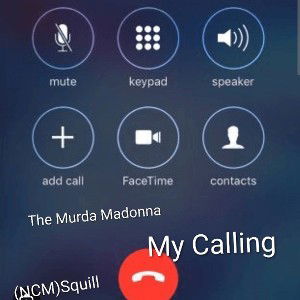 Bb Wilson ft (NCM) Squill - My Calling