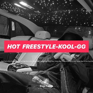 Hot 🥵 Freestyle-Kool-Gg