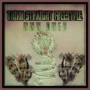 Think Straight Freestyle