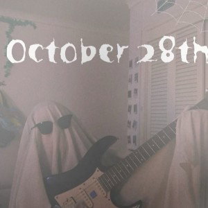October 28th (ft queenB)
