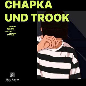 Chapka und Trook