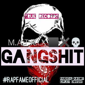 GANG SHIT (01#)