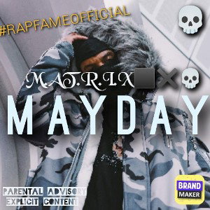 MAYDAY FREESTYLE
