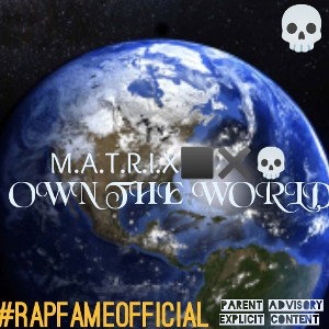  OWN THE WORLD 