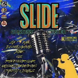 SLIDE CYPHER ( Produced by MOS RECORDZ ) 