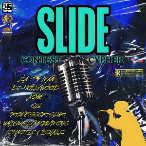 SLIDE CYPHER 
