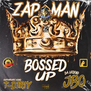BOSSED UP - Feat. T-DIRTY/JBO