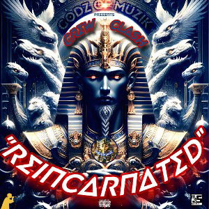 GODZ OF MUZIK “REINCARNATED”