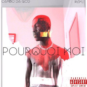 Pourquoi Moi (feat.Rémi)