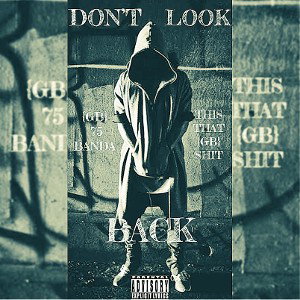 DON’T LOOK BACK
